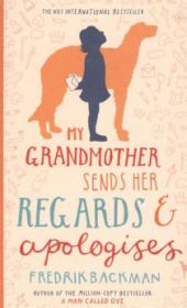 My Grandmother Sends Her Regards and Apologises
